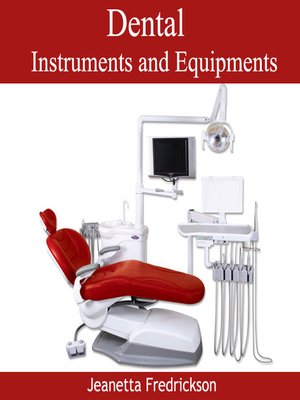 cover image of Dental Instruments and Equipments